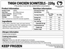 Nutrition information, ingredients, allergens and cooking instructions for Universal Poultry 220g chicken thigh schnitzels, supplied in cartons of 30.